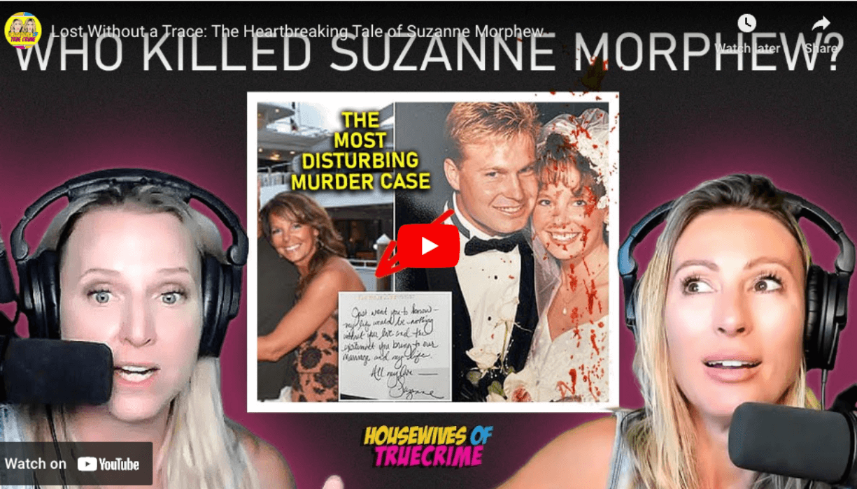 The Mysterious Disappearance of Suzanne Morphew: A Mother's Day Mystery